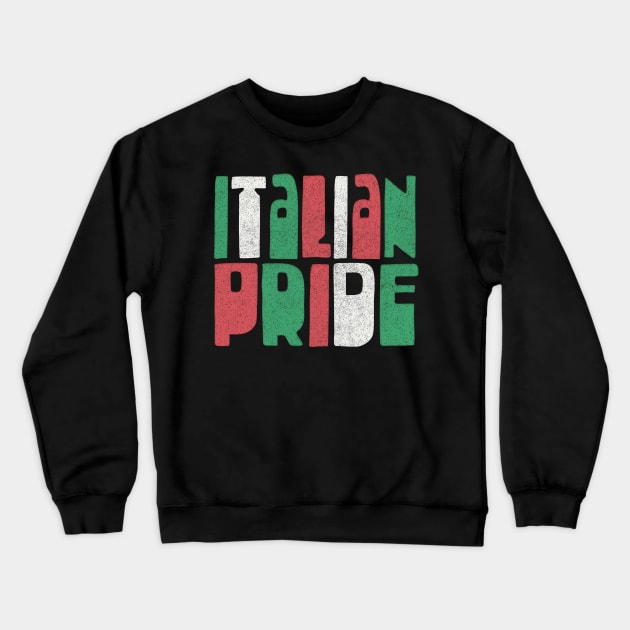 Italian Pride // Faded Vintage Style Design Crewneck Sweatshirt by DankFutura